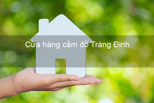 Cửa hàng cầm đồ Tràng Định Lạng Sơn